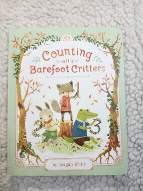 Counting with Barefoot Critters Teagan White Board Book Tundra 2018